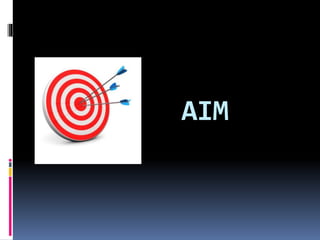 AIM
 