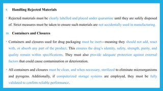 Rejection Material unit ii QA organization and personnel , premises and equipment with raw ...