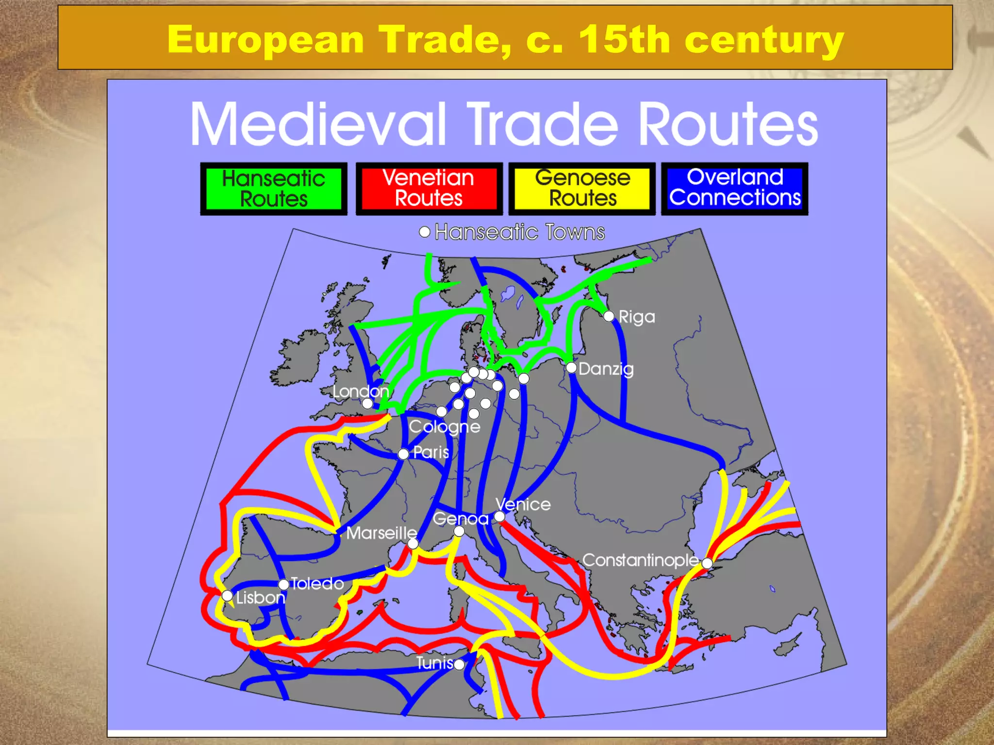 European Trade, c. 15th century 