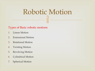 Revolving Motion Example UNIT I ROBO - Robot Anatomy and Robot Applications | PPTX