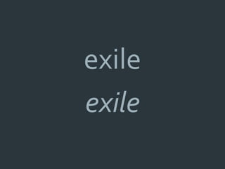 exile
exile
 