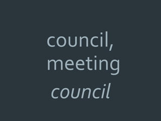 council,
meeting
council
 
