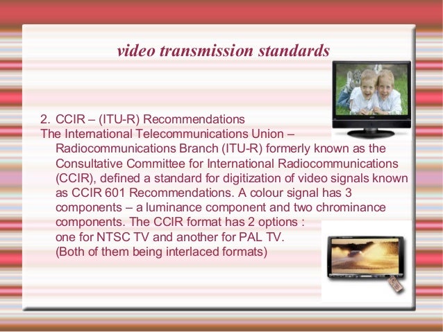 unit iv ccir format