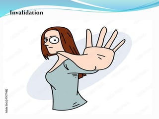 Invalidation
 