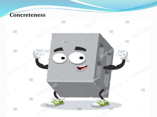 Concreteness
 