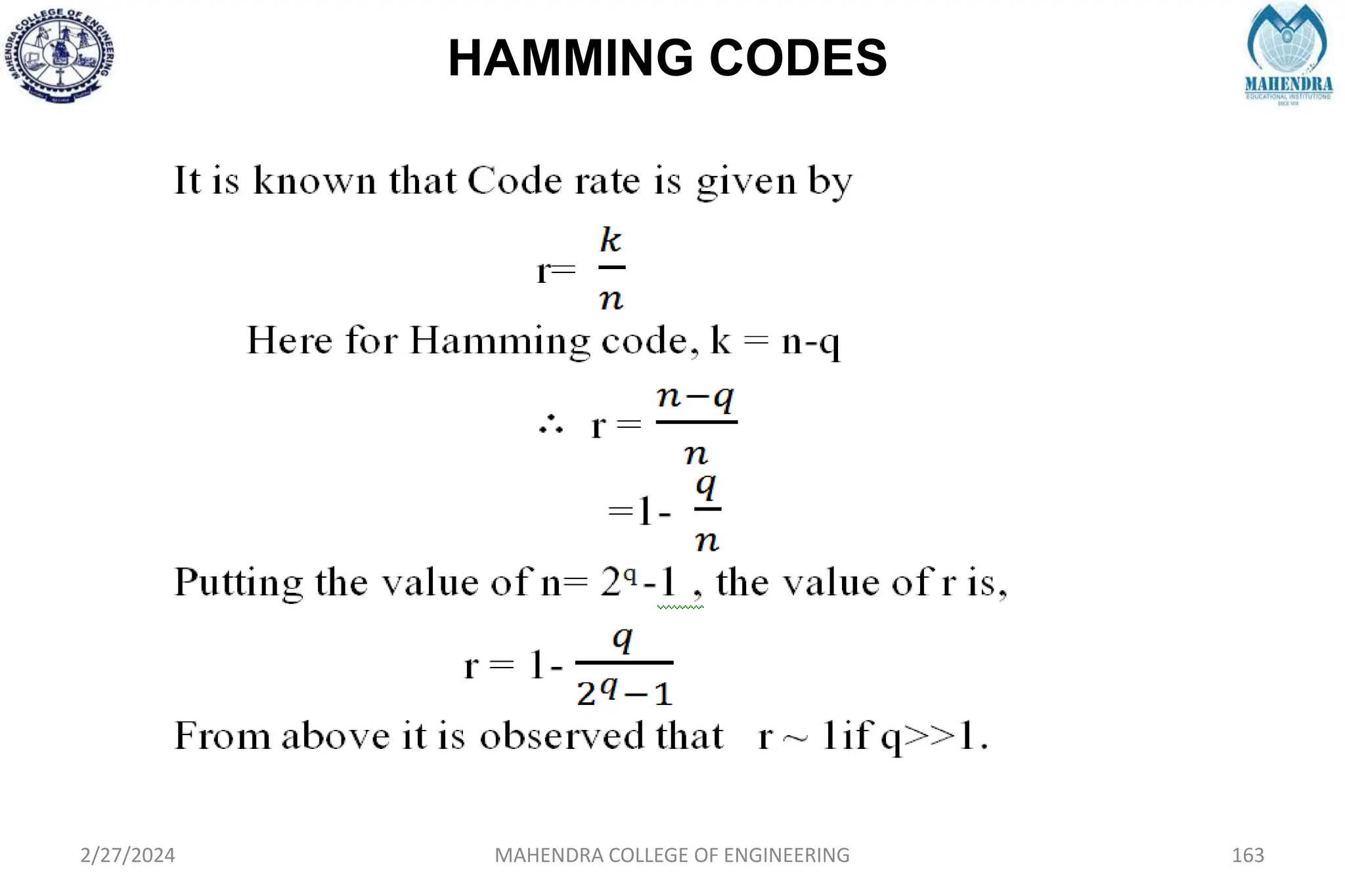 HAMMING CODES
2/27/2024 MAHENDRA COLLEGE OF ENGINEERING 163
 