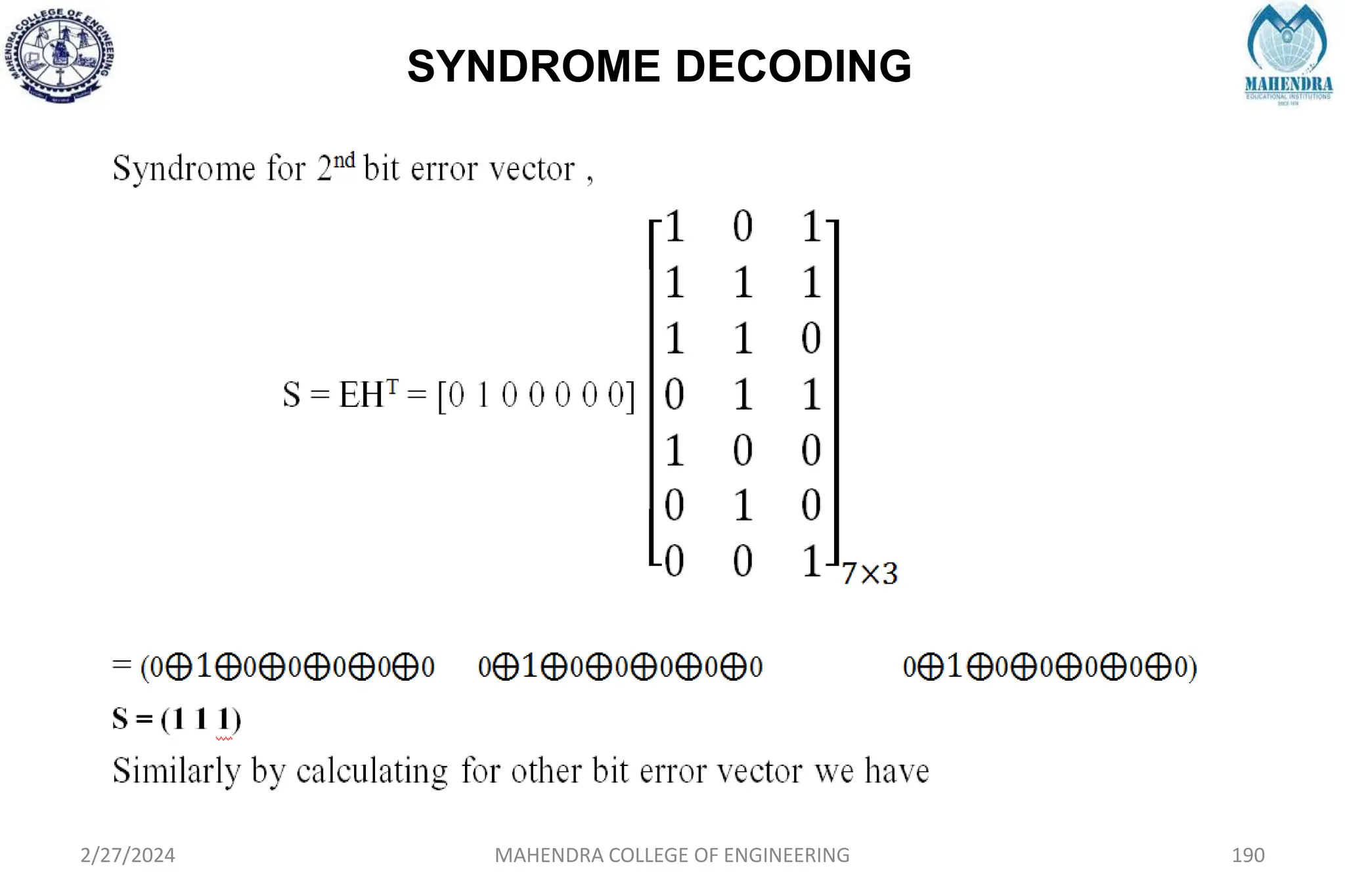 SYNDROME DECODING
2/27/2024 MAHENDRA COLLEGE OF ENGINEERING 190
 