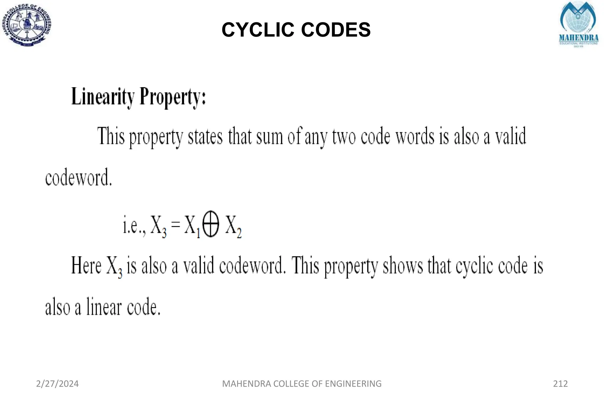 CYCLIC CODES
2/27/2024 MAHENDRA COLLEGE OF ENGINEERING 212
 