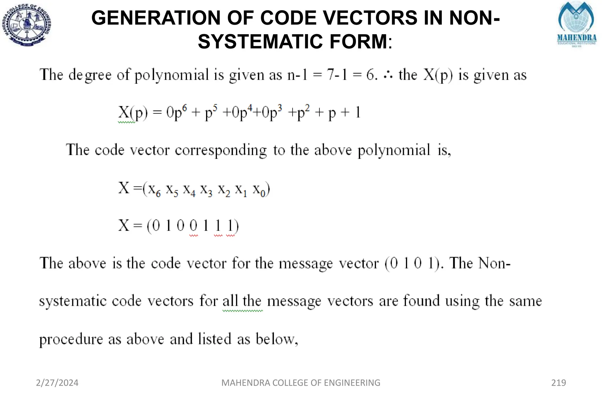 GENERATION OF CODE VECTORS IN NON-
SYSTEMATIC FORM:
2/27/2024 MAHENDRA COLLEGE OF ENGINEERING 219
 