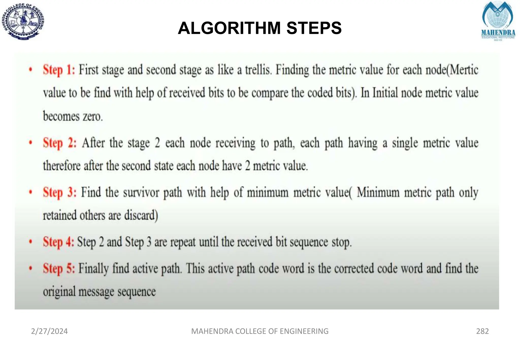 ALGORITHM STEPS
2/27/2024 MAHENDRA COLLEGE OF ENGINEERING 282
 