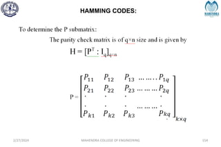 HAMMING CODES:
2/27/2024 MAHENDRA COLLEGE OF ENGINEERING 154
 