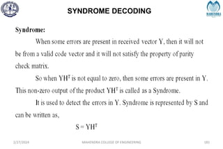 SYNDROME DECODING
2/27/2024 MAHENDRA COLLEGE OF ENGINEERING 181
 