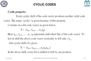 CYCLIC CODES
2/27/2024 MAHENDRA COLLEGE OF ENGINEERING 213
 