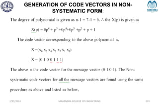 GENERATION OF CODE VECTORS IN NON-
SYSTEMATIC FORM:
2/27/2024 MAHENDRA COLLEGE OF ENGINEERING 219
 