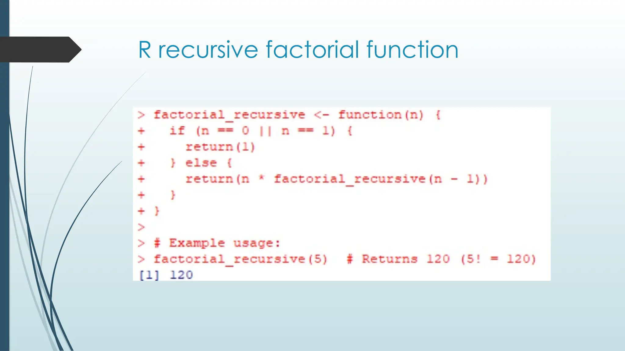 R recursive factorial function
 