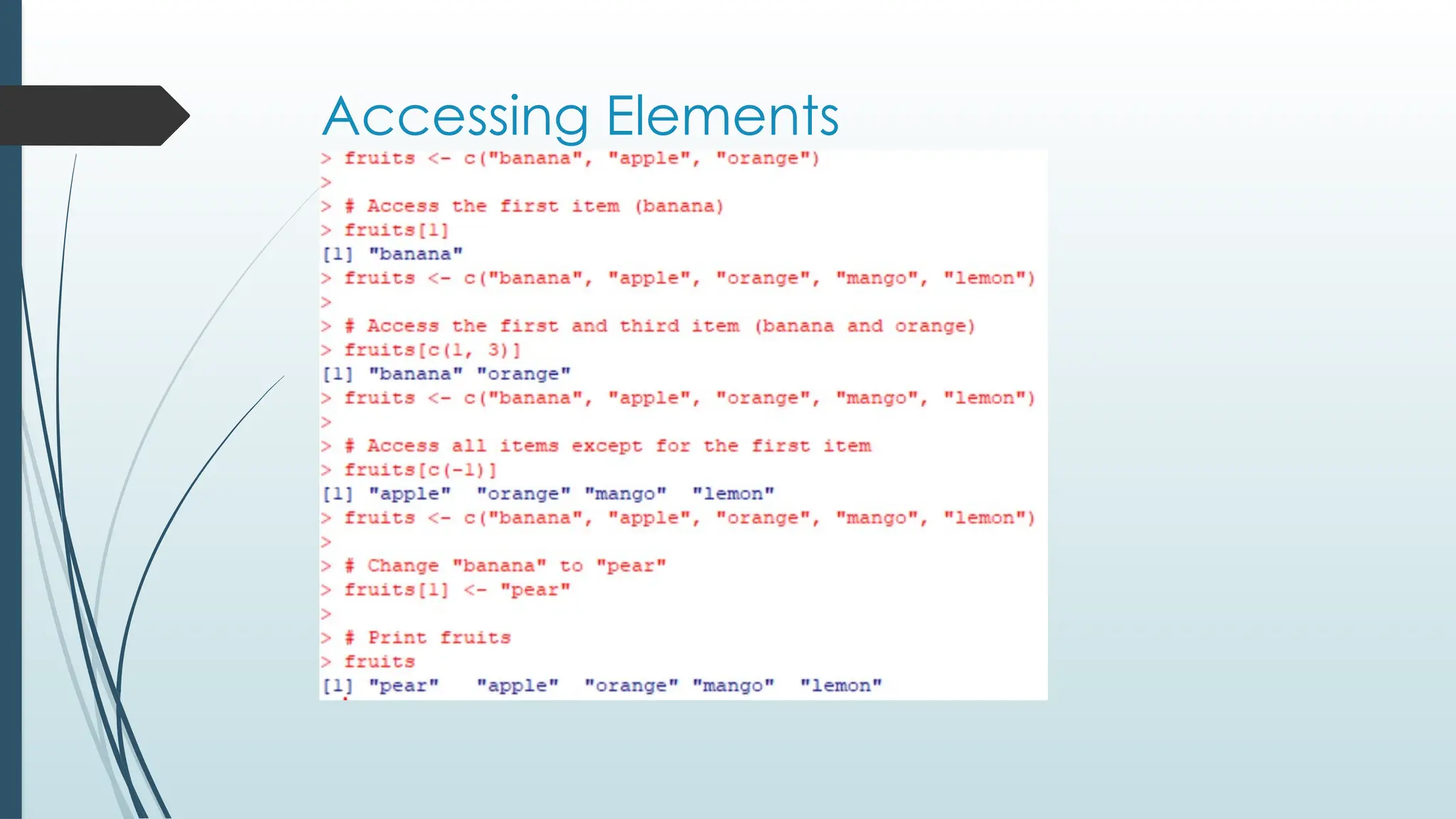 Accessing Elements
 