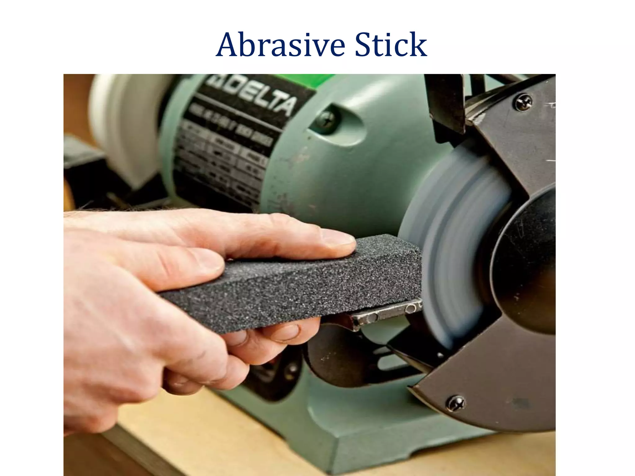 Abrasive Stick
 
