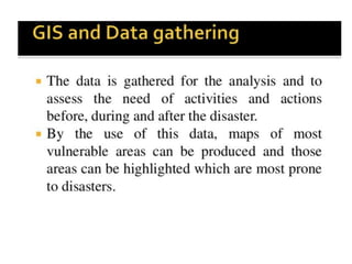 Role of GIS and remote sensing in Disaster Management | PPTX