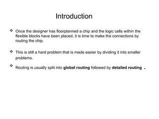 Comprehensive Overview of Global and Detailed Routing in VLSI Design | PPT