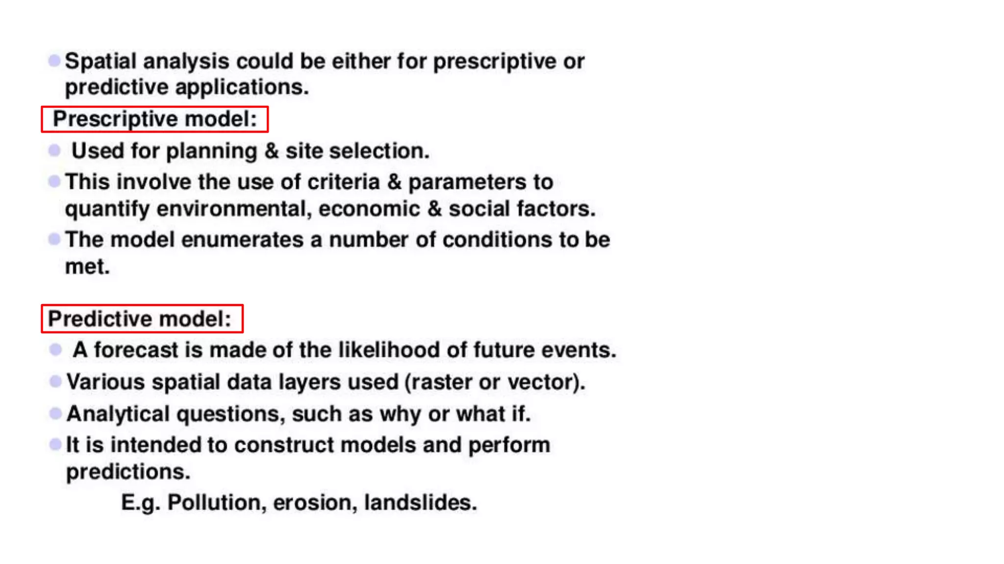Geo-spatial Analysis and Modelling