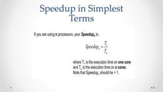 Speedup in Simplest
Terms
58
 