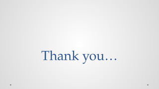 Thank you…
 