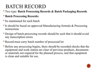 Records Processed Unit IV DOCUMENT MAINTENANCE IN PHARMACEUTICAL INDUSTRY Quality ...
