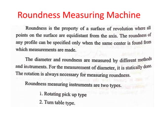 Roundness Measuring Machine
 
