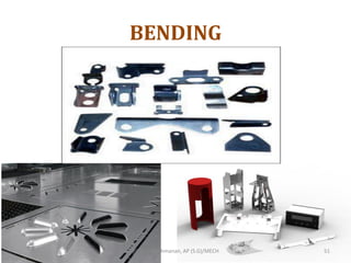 BENDING
RIT - M.Lakshmanan, AP (S.G)/MECH 51
 