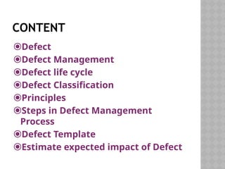 Defetc Comprehensive Guide to Defect Management in Software Testing | PPTX