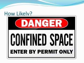 How Likely?
 