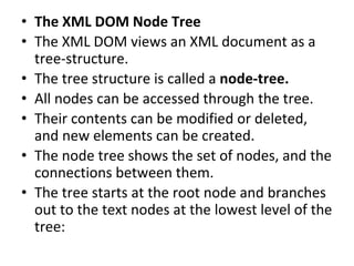 Unit iv xml dom | PPTX