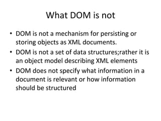 Unit iv xml dom | PPTX