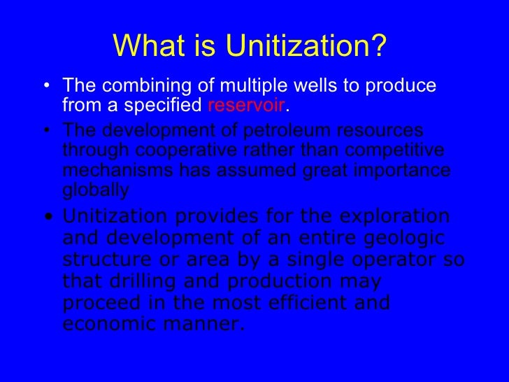 Unitization