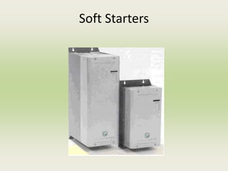 Soft Starters
 