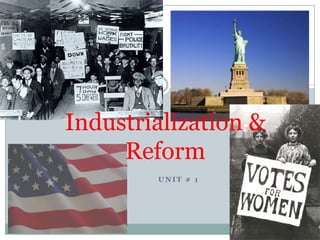 Industrialization & Reform Unit # 1 