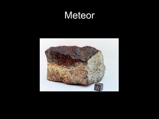 Meteor
 