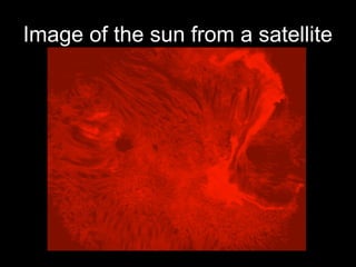 Image of the sun from a satellite
 