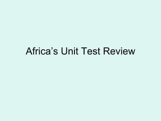 Africa’s Unit Test Review 