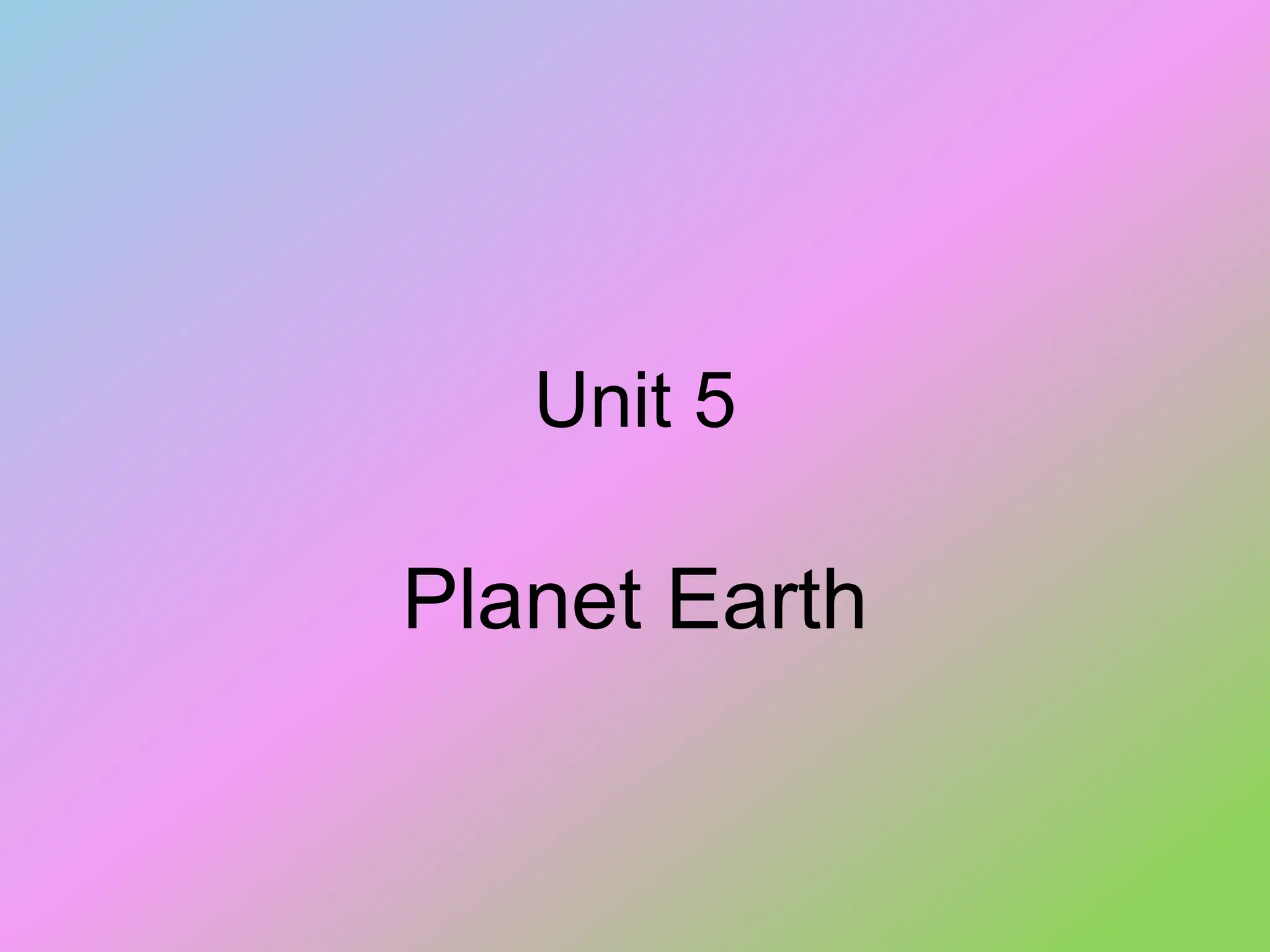 Planet Earth- Rock formation, weathering of rocks and other factors ...