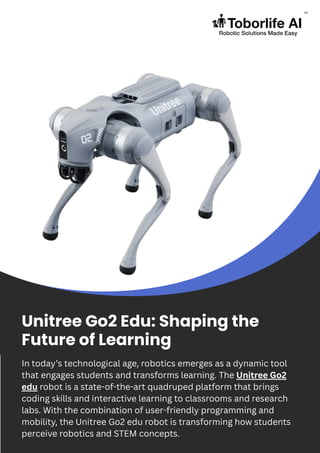 Unitree Go2 Edu Shaping the Future of Learning | PDF