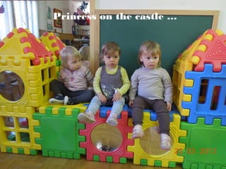 Princess on the castle …

 