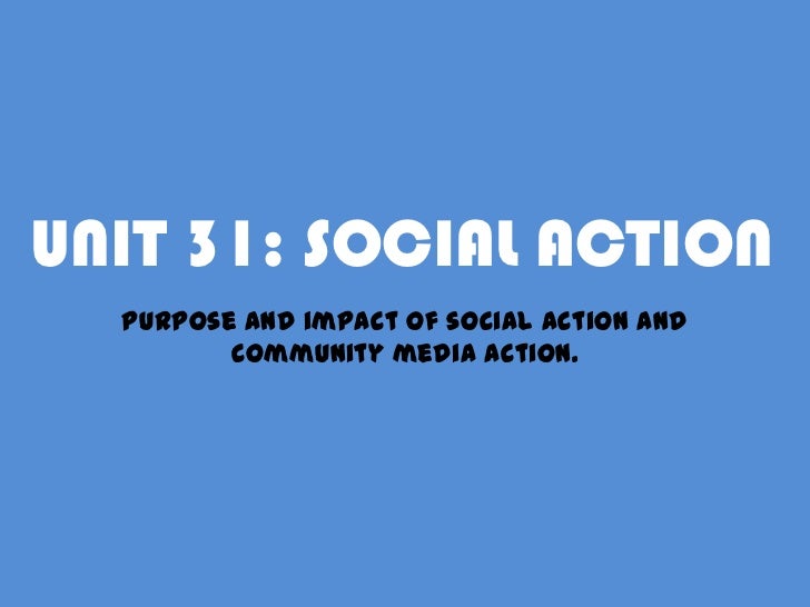 Unit social action