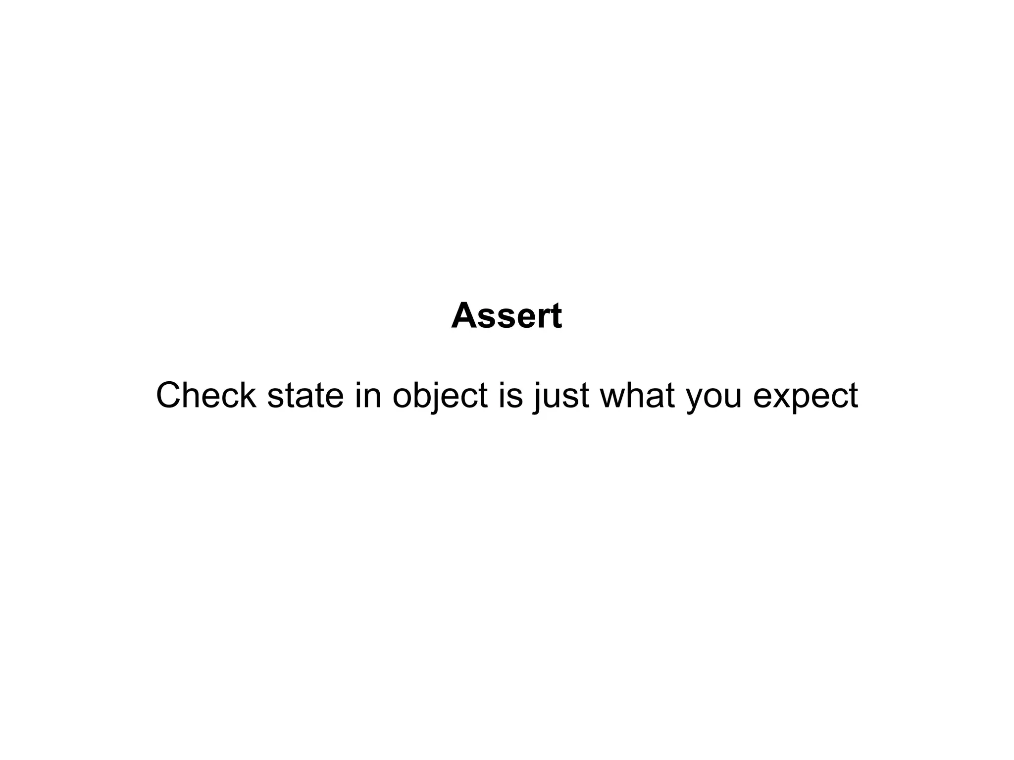 Assert Check state in object is just what you expect
