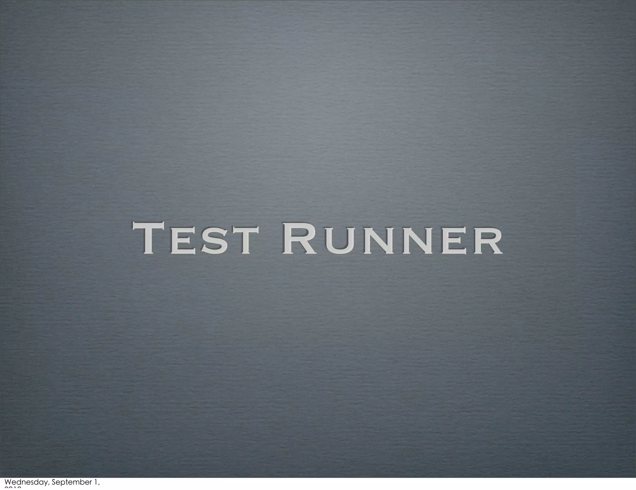 Test Runner
 