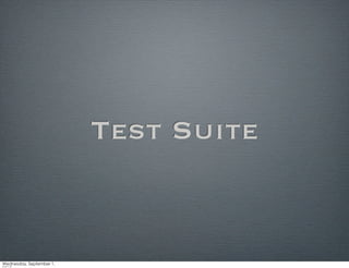 Test Suite
 