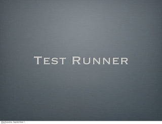 Test Runner
 