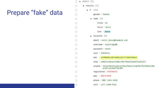 Prepare “fake” data
 