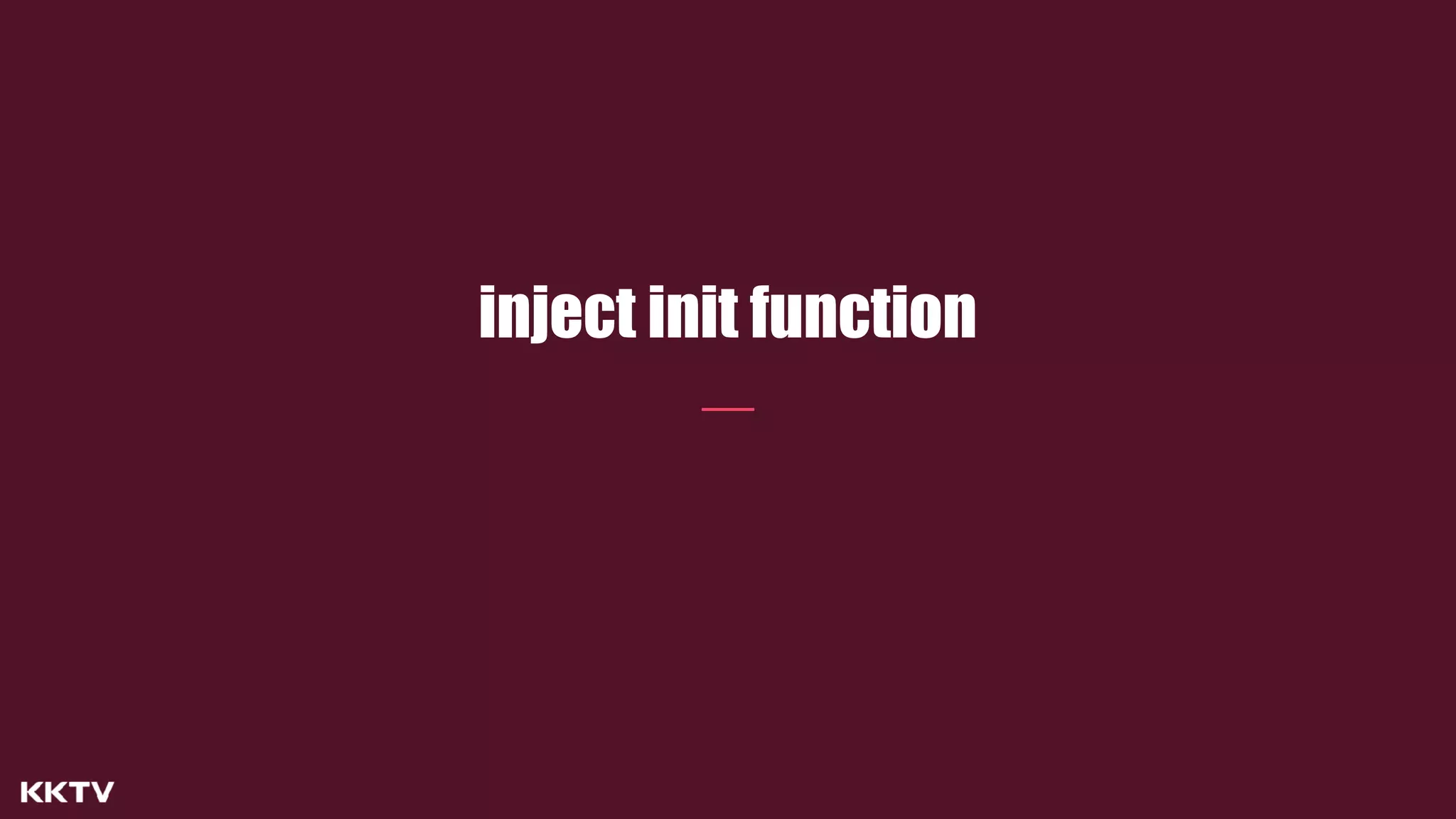 inject init function
 