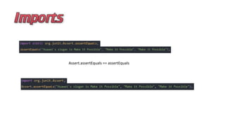 Assert.assertEquals == assertEquals
 